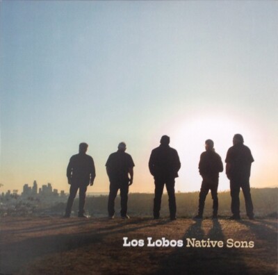 Los Lobos – Native Sons SEALED COLOR VINYL 2LP LTD EDT