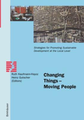Changing Things Moving People: Strategies for Promoting Sustainable Development