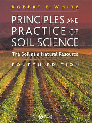Principles and Practice of Soil Science: The Soil as a Natural Resource by...