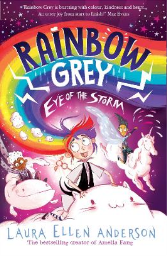 Laura Ellen Anderson Rainbow Grey: Eye of the Storm (Tascabile)