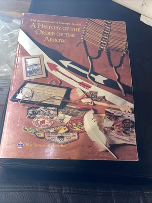 The Brotherhood of Cheerful Service-History Order Arrow-Boy Scouts-Kenneth Davis