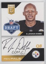 2017 Donruss Elite Pen Pals R Joshua Dobbs #PP-JD Auto 0pm