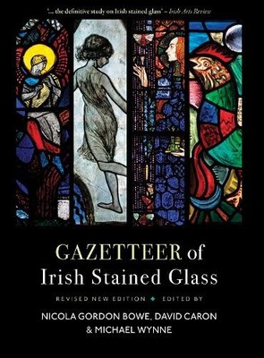 David Caron Gazetteer of Irish Stained Glass (Paperback)