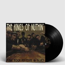 The Kings of Nuthin' Punk Rock Rhythm and Blues (Vinyl) 12" Album