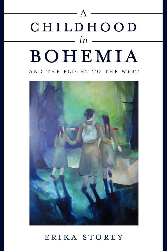Thumbnail - A Childhood In Bohemia | Erika Storey | Englisch