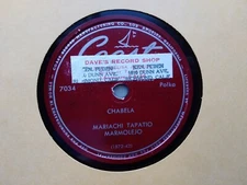 Mariachi Tapatio Marmolejo 78rpm Single 10-inch Coast Records #7034 Chabela 