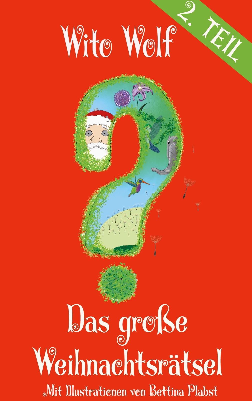 Thumbnail - Das Große Weihnachtsrätsel - Zweiter Band - Wito Wolf - 9783347298767