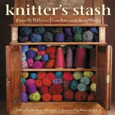 The Knitter's Stash - Paperback By Albright, Barbara - GOOD