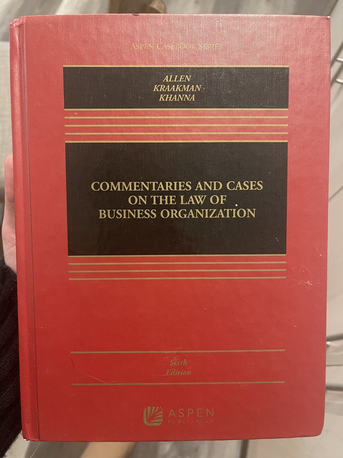 Aspen Casebook: Commentaries and Cases on the Law of Business Organization (6th)