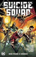 Suicide Squad Vol. 1: Give Peace a Chance by Robbie Thompson: New