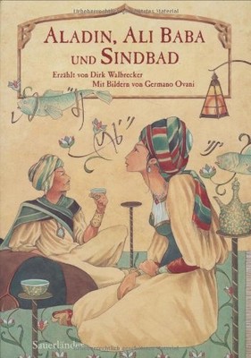 Aladin Ali Baba Sindbad 1001 Nacht Dirk Walbrecker HC Kinderbuch Deutsch