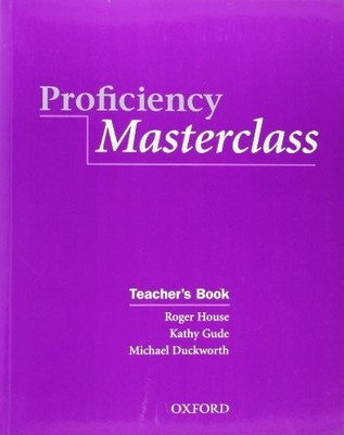 Proficiency Masterclass: Teacher's Book by Duckworth, Michael Paperback Book The