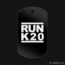 RUN K20 Keychain GI dog tag engraved many colors  k20a k series jdm