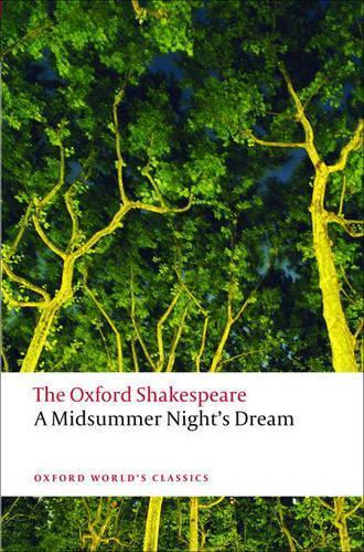 Thumbnail - William Shakespea A Midsummer Night's Dream: The Oxford Shakespea