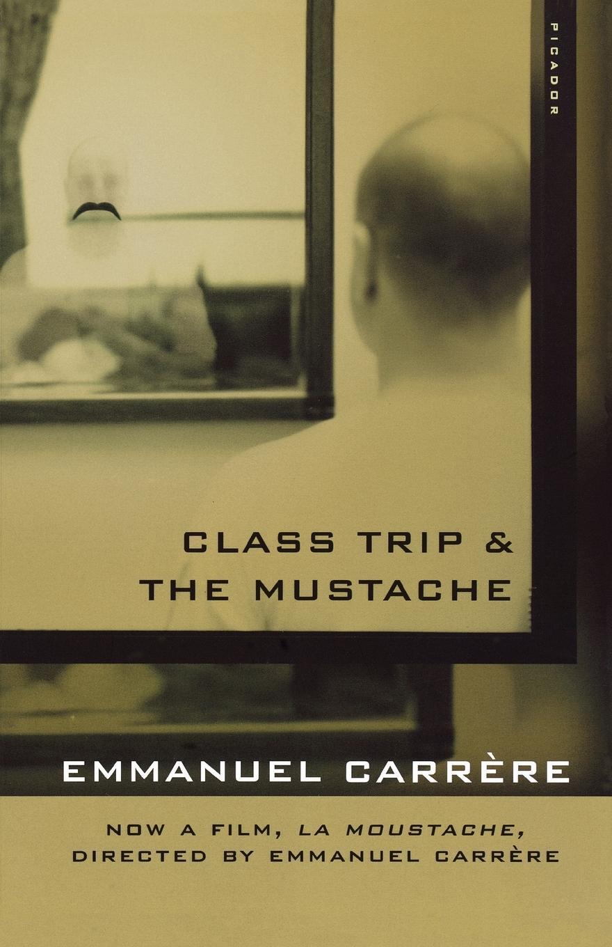 Thumbnail - Class Trip & The Mustache | Emmanuel Carrhre | Englisch | Taschenbuch