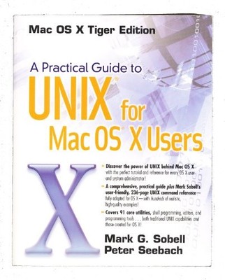 A Practical Guide to UNIX for Mac OS..., Seebach, Peter
