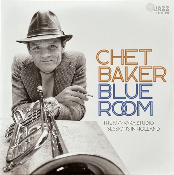 Chet Baker Blue Room (The 1979 Vara Studio Sessions In Holland) Double LP Vinyl