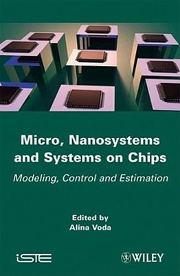 Micro, Nanosystems and Systems on Chips: Modeling, Control, and Estimation: Used