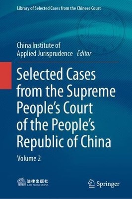 Selected Cases from the Supreme Peoples Court of the People... - 9789811591358