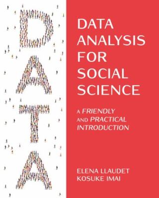 Data Analysis for Social Science: A Friendly and Practical Introduction by 
