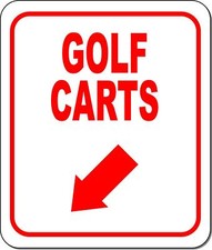 GOLF CARTS RED 8 Arrow Variations Metal Aluminum composite sign