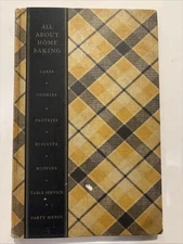 All About Home Baking by General Foods 1933 2nd Edition Vintage HC Cookbook
