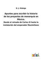 D. J. Hidalgo | Apuntes Para Escribir La Historia De Los Proyectos De...