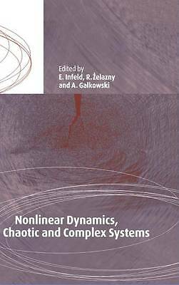 Nonlinear Dynamics, Chaotic and Complex Systems Infeld Zelazny Galkowski