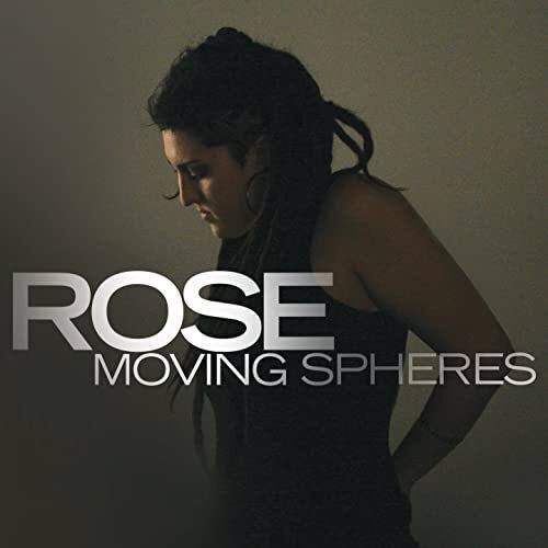 Rose - Moving Spheres - Cd