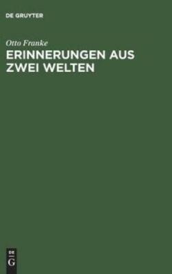 Erinnerungen Aus Zwei Welten