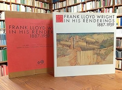 Frank Lloyd Wright In His Renderings 1887-1959