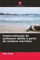 ComercializaçãO De Quitosano Obtido A Partir De ResíDuos Marinhos Neha Omgy Buch