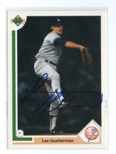 LEE GUETTERMAN NEW YORK YANKEES 1991 UPPER DECK IP/TTM AUTOGRAPH AUTO