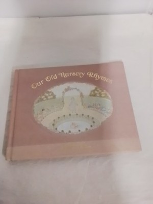 Our Old Nursery Rhymes by Willebeek le Mair, H.