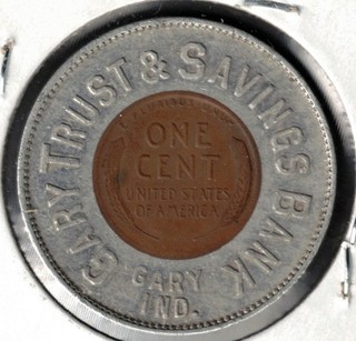 1909 Encased Cent Gary Trust & Savings Gary Indiana