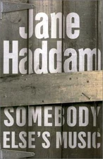 Somebody Else's Music by Haddam, Jane