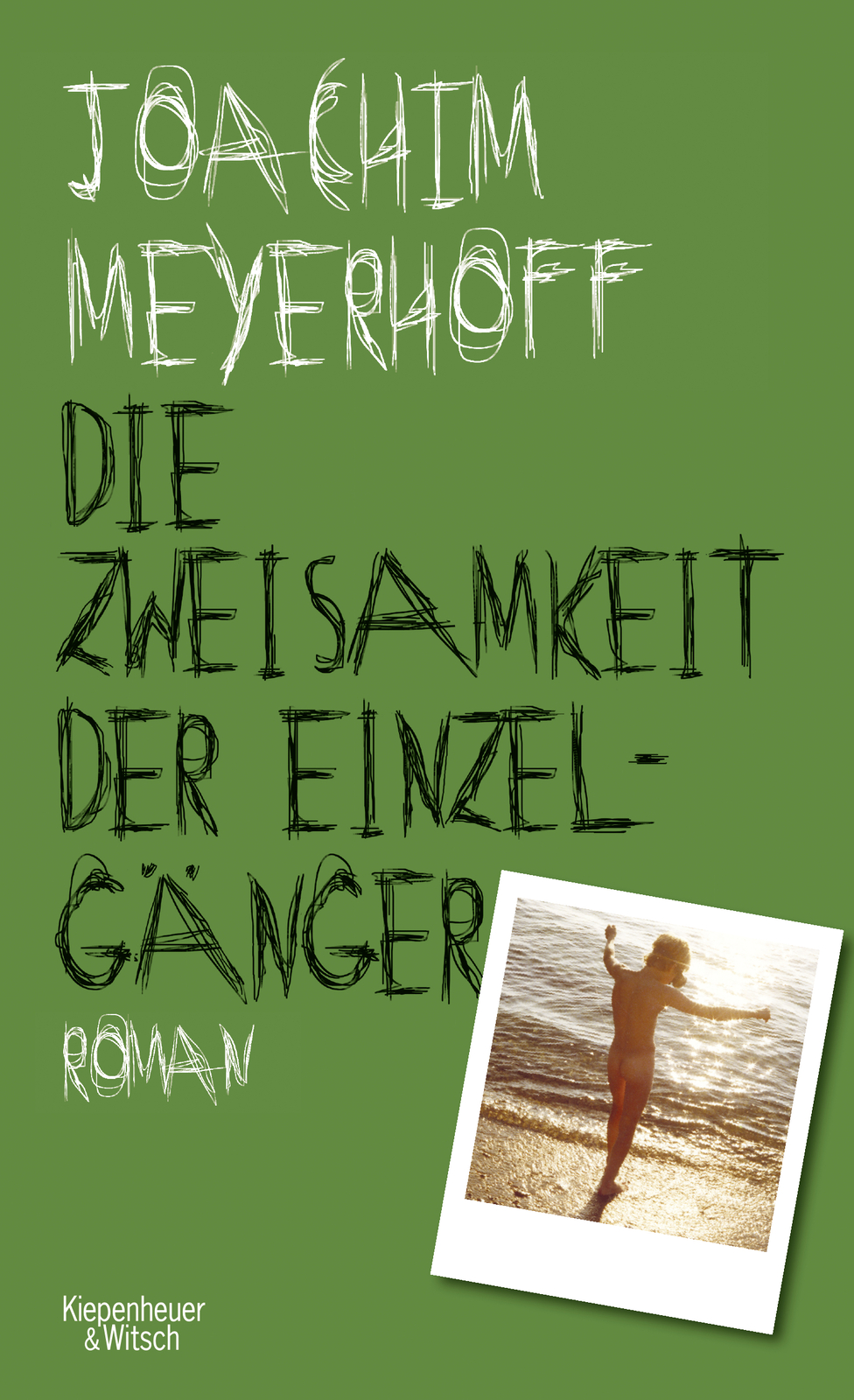 Joachim Meyerhoff / Die Zweisamkeit Der Einzelgänger