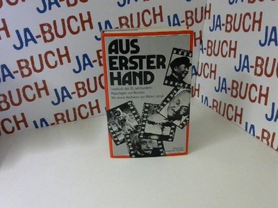 Aus erster Hand. Lesebuch des zwanzigsten Jahrhunderts Keckeis, Peter: