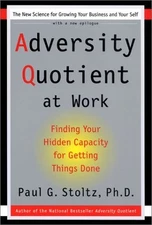 Adversity Quotient at Work by Stoltz, Paul G. Paperback / softback Book The Fast