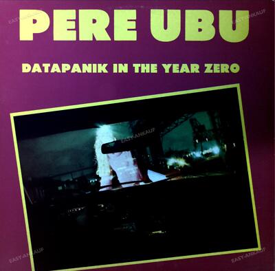 Pere Ubu - Datapanik In The Year Zero Maxi (VG/VG) .