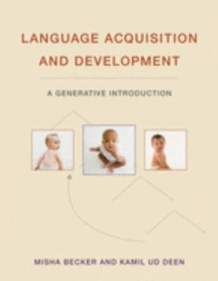 Language Acquisition and Development: A Generative Introduction (Mit Press), Bec