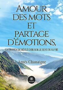 Amour des mots et partage d¿émotions, un moyen de r... | Buch | Zustand sehr gut