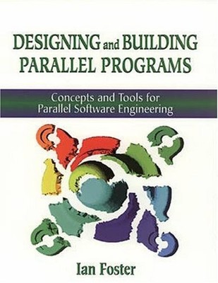 Parallelprogramme entwerfen und bauen: Konzepte und Werkzeuge für parallele Software