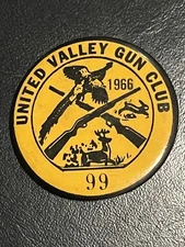 VINTAGE 1966 NEW JERSEY "UNITED VALLEY GUN CLUB" HUNTING CLUB PIN