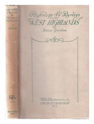 GORDON, SETON PAUL (1887-1977). CAMERON, DAVID YOUNG SIR (1865-1945). WATSON, WI