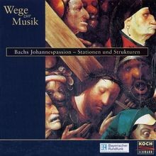 Wege zur Musik, Audio-CDs, Bachs Johannespassion, S... | Buch | Zustand sehr gut