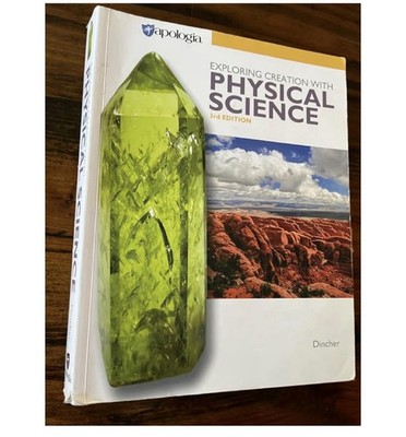 Exploring Creation Physical Science Apologia 3rd Edition