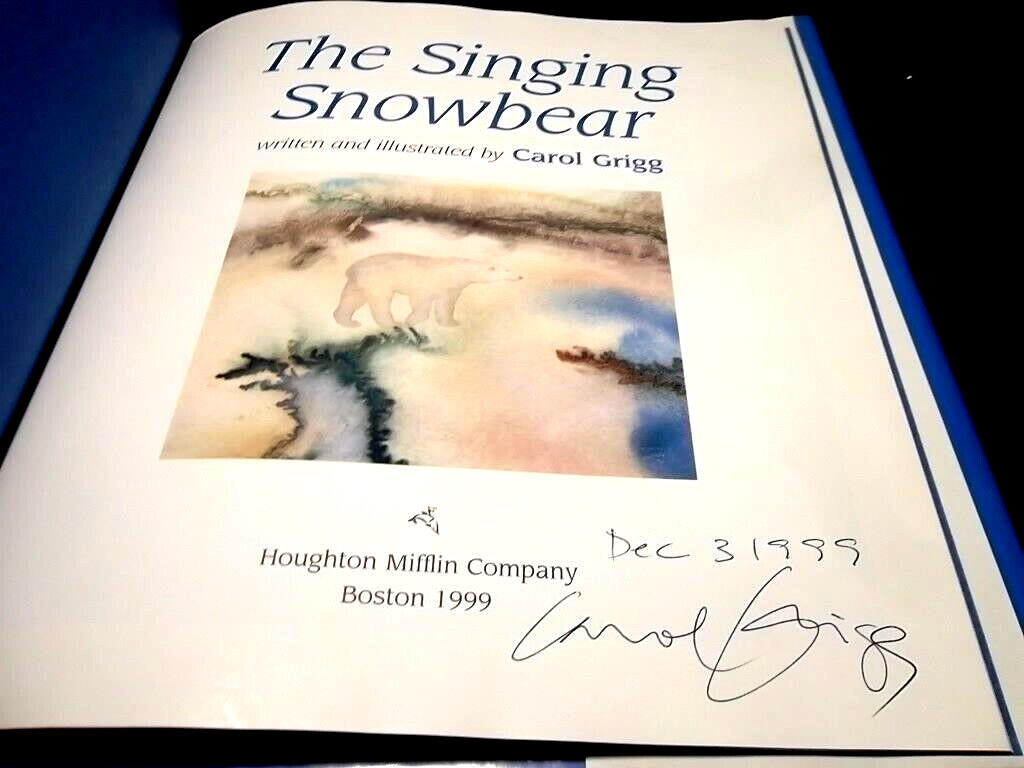 The Singing Snowbear by Grigg, Carol **SIGNED**