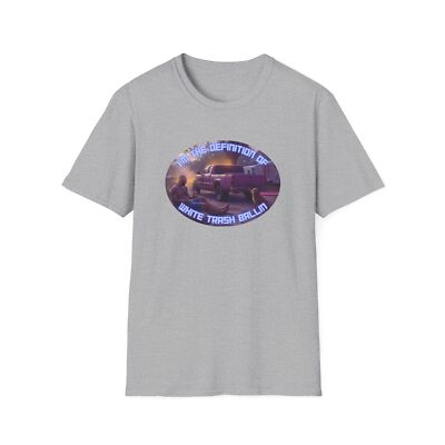 White Trash Ballin Trailer Park Unisex T-Shirt, Funny Redneck Tee