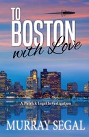 To Boston With Love Murray Segal Taschenbuch Kartoniert / Broschiert Englisch